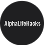 AlphaLifeHacks
