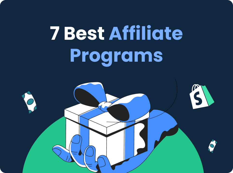 7 Best Shopify SaaS Affiliate Programs to Join in 2025