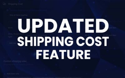 January 2022: Updated Shipping Cost Feature