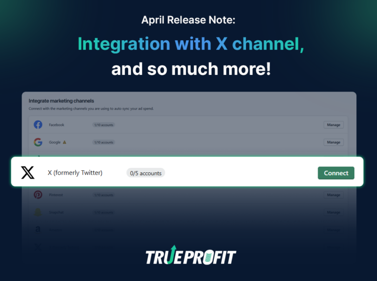 April TrueUpdate | What’s New in TrueProfit V6.7