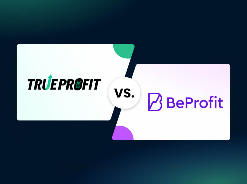 TrueProfit vs BeProfit: Which Is The Ultimate #1 Profit-Tracking Solution? - TrueProfit